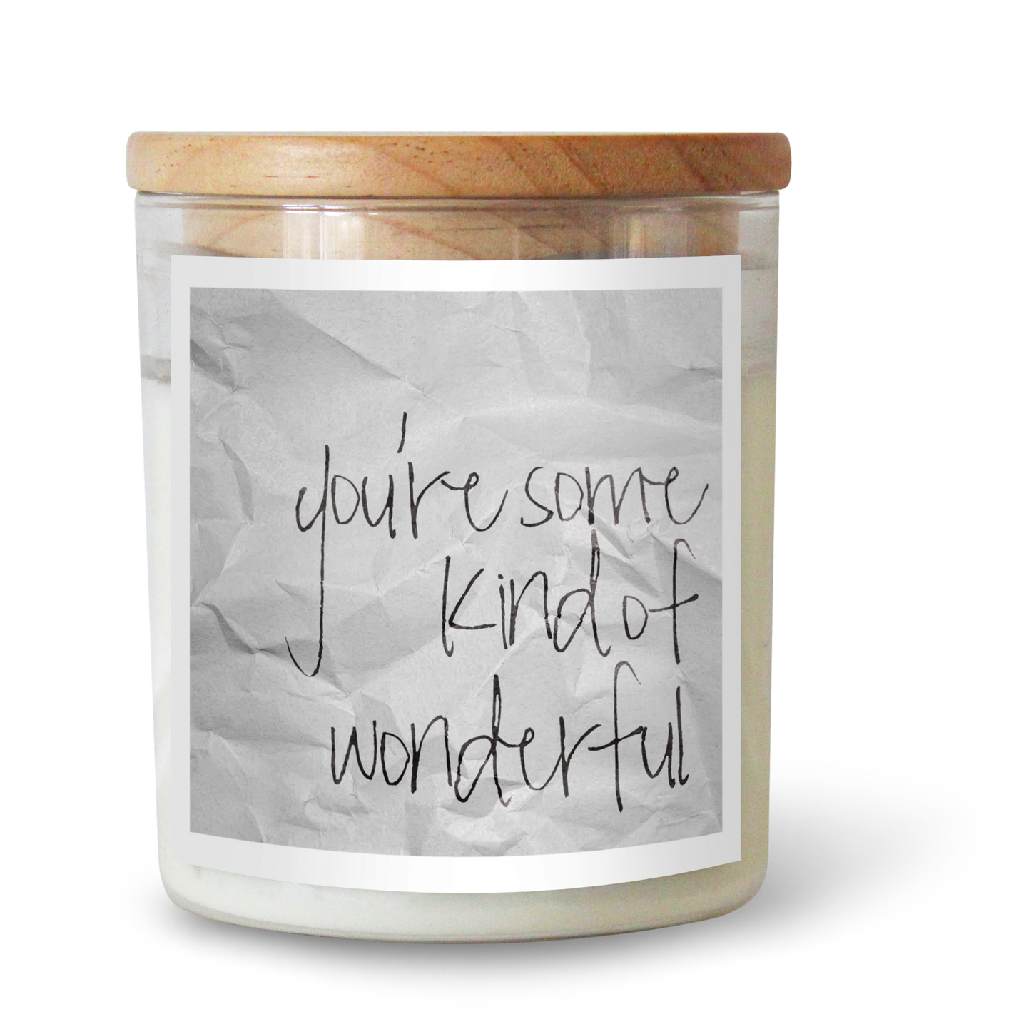 You're some kind of Wonderful Candle