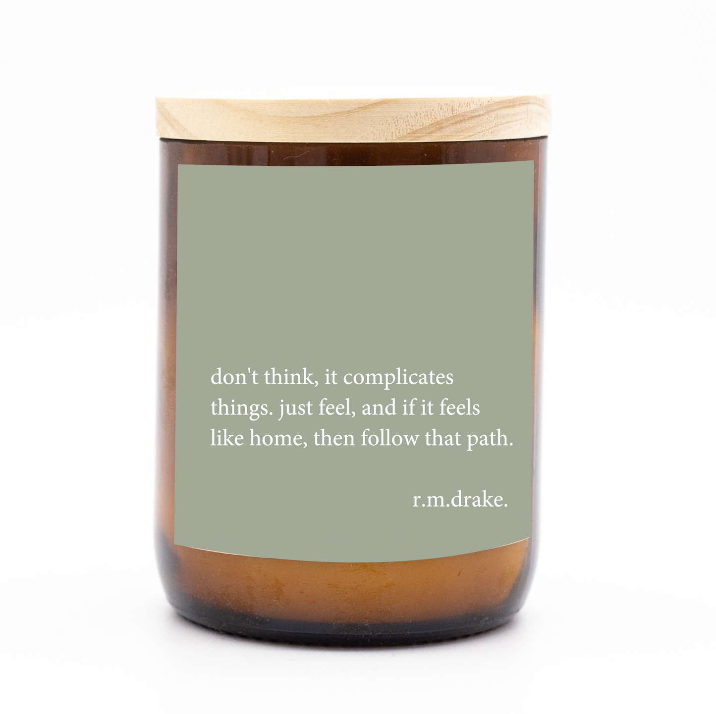 Heartfelt Quote Candle - don't think, just feel